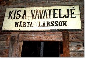 Gammal skylt från Kisa vävateljé Gammal skylt från Kisa vävateljé